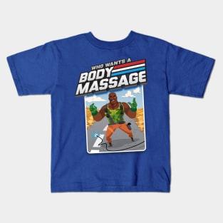 Body Massage! Kids T-Shirt